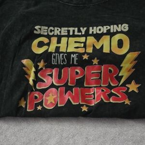 Secretly Hoping Chemo Gives Me Super Powers Graphic Tee - Black
